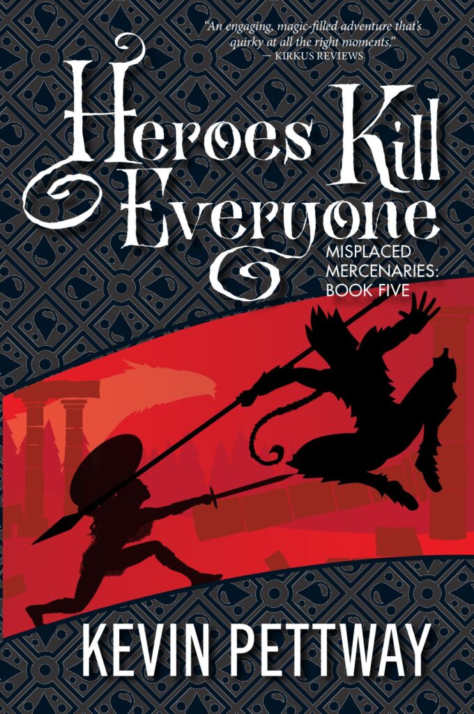 Heroes Kill Everyone